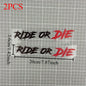 2PCS Ride or Die Motorcycle Helmet Stickers